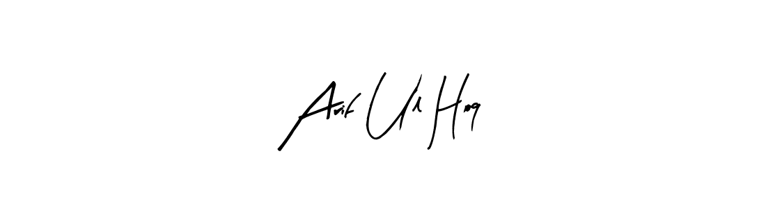 This is the best signature style for the Arif Ul Hoq name. Also you like these signature font (Arty Signature). Mix name signature. Arif Ul Hoq signature style 8 images and pictures png