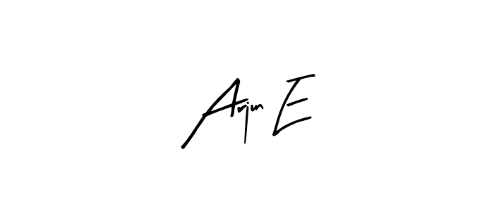 Create a beautiful signature design for name Arjun E. With this signature (Arty Signature) fonts, you can make a handwritten signature for free. Arjun E signature style 8 images and pictures png