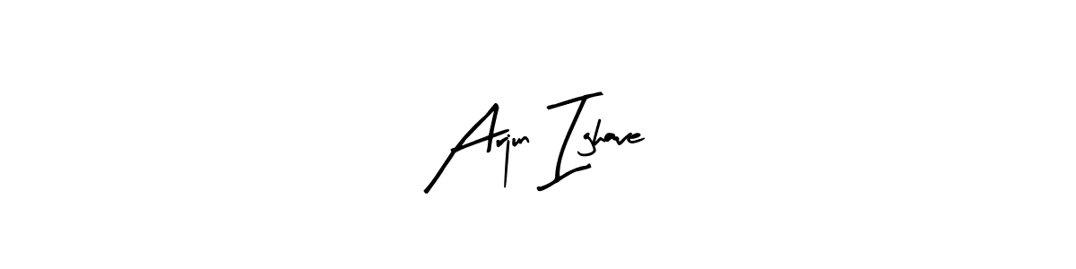 Make a beautiful signature design for name Arjun Ighave. With this signature (Arty Signature) style, you can create a handwritten signature for free. Arjun Ighave signature style 8 images and pictures png