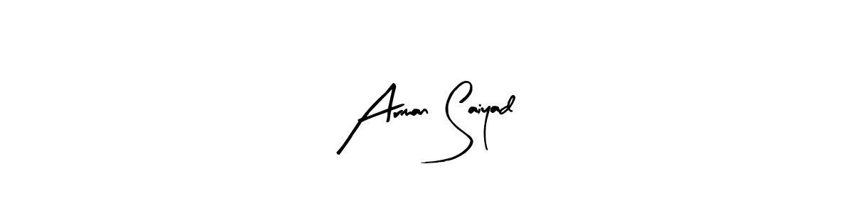 The best way (Arty Signature) to make a short signature is to pick only two or three words in your name. The name Arman Saiyad include a total of six letters. For converting this name. Arman Saiyad signature style 8 images and pictures png