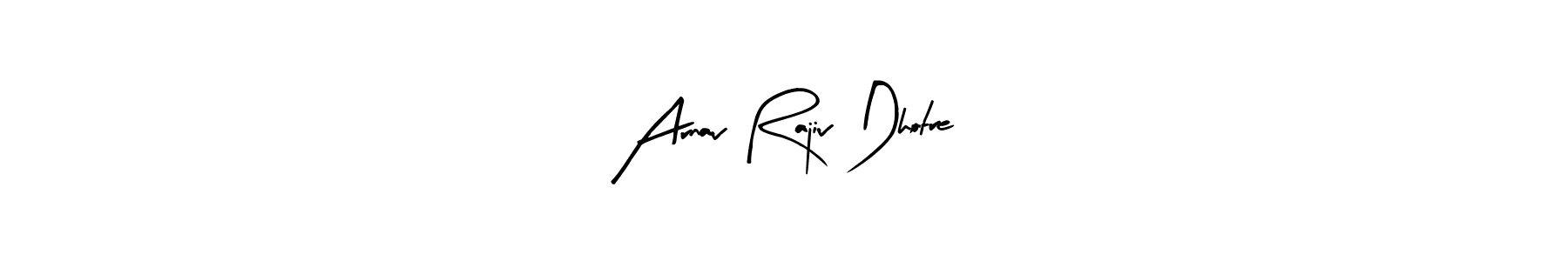 How to make Arnav Rajiv Dhotre signature? Arty Signature is a professional autograph style. Create handwritten signature for Arnav Rajiv Dhotre name. Arnav Rajiv Dhotre signature style 8 images and pictures png