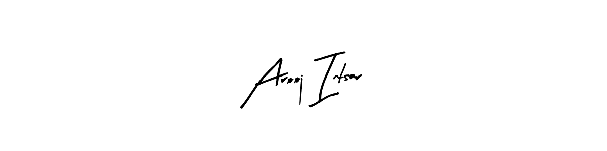 You should practise on your own different ways (Arty Signature) to write your name (Arooj Intsar) in signature. don't let someone else do it for you. Arooj Intsar signature style 8 images and pictures png