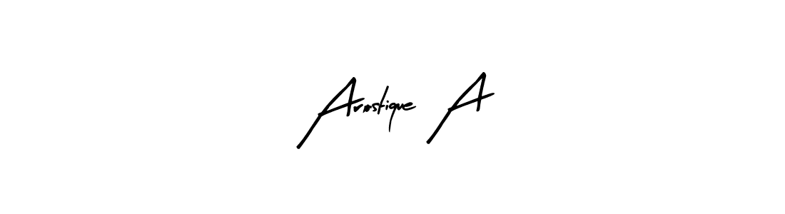 Here are the top 10 professional signature styles for the name Arostique A. These are the best autograph styles you can use for your name. Arostique A signature style 8 images and pictures png