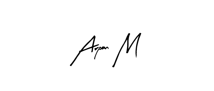 Arpan M stylish signature style. Best Handwritten Sign (Arty Signature) for my name. Handwritten Signature Collection Ideas for my name Arpan M. Arpan M signature style 8 images and pictures png