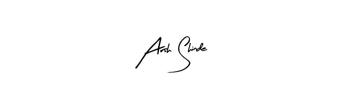 Create a beautiful signature design for name Arsh Shinde. With this signature (Arty Signature) fonts, you can make a handwritten signature for free. Arsh Shinde signature style 8 images and pictures png