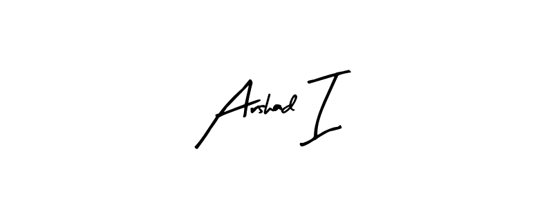 Make a beautiful signature design for name Arshad I. Use this online signature maker to create a handwritten signature for free. Arshad I signature style 8 images and pictures png