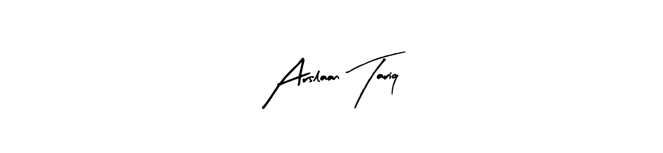How to make Arslaan Tariq name signature. Use Arty Signature style for creating short signs online. This is the latest handwritten sign. Arslaan Tariq signature style 8 images and pictures png