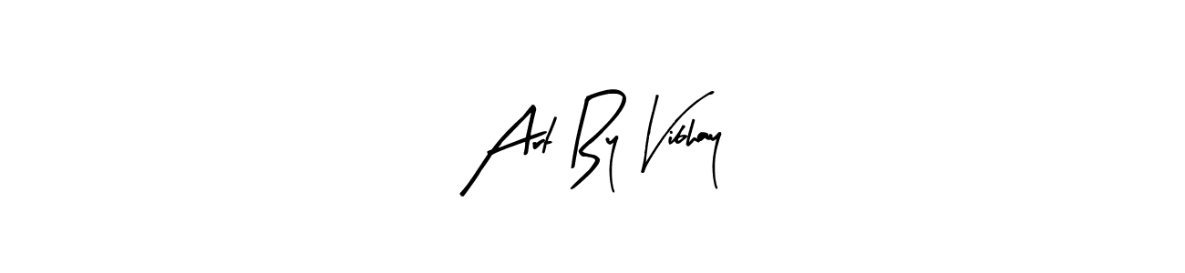 You should practise on your own different ways (Arty Signature) to write your name (Art By Vibhay) in signature. don't let someone else do it for you. Art By Vibhay signature style 8 images and pictures png
