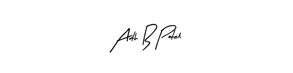 How to make Arth B Patel name signature. Use Arty Signature style for creating short signs online. This is the latest handwritten sign. Arth B Patel signature style 8 images and pictures png