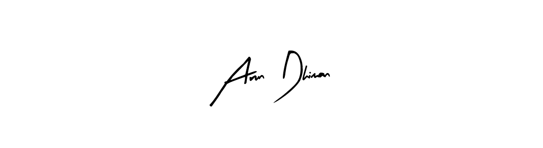 Create a beautiful signature design for name Arun Dhiman. With this signature (Arty Signature) fonts, you can make a handwritten signature for free. Arun Dhiman signature style 8 images and pictures png