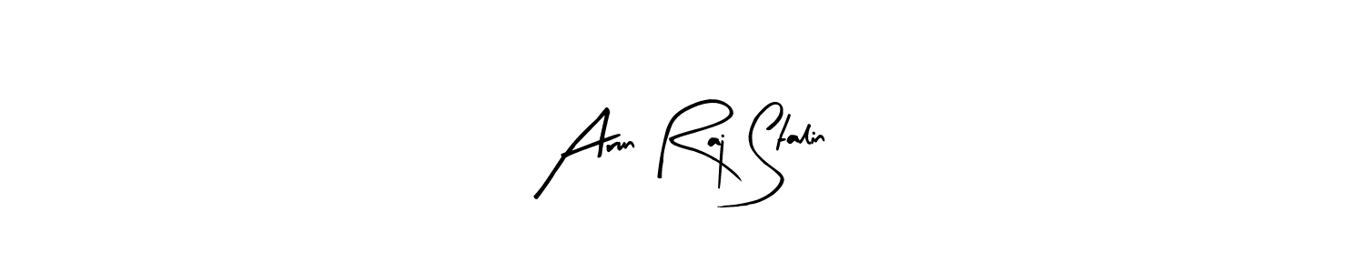 You should practise on your own different ways (Arty Signature) to write your name (Arun Raj Stalin) in signature. don't let someone else do it for you. Arun Raj Stalin signature style 8 images and pictures png