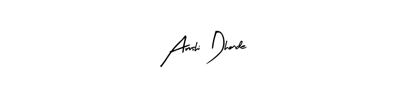 Create a beautiful signature design for name Arushi Dhonde. With this signature (Arty Signature) fonts, you can make a handwritten signature for free. Arushi Dhonde signature style 8 images and pictures png