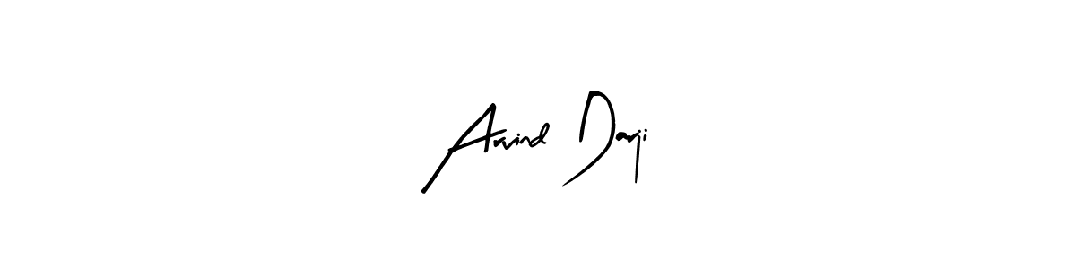 How to make Arvind Darji signature? Arty Signature is a professional autograph style. Create handwritten signature for Arvind Darji name. Arvind Darji signature style 8 images and pictures png