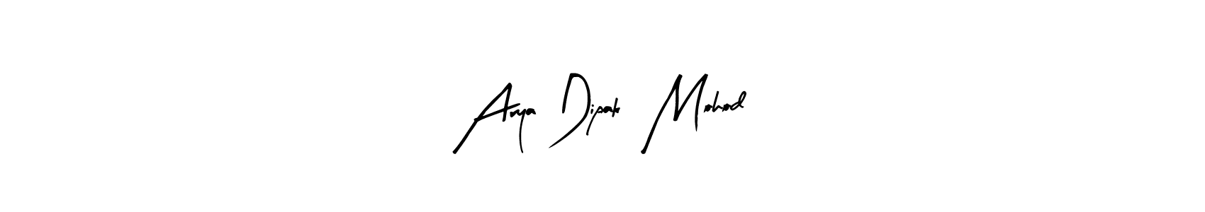 Once you've used our free online signature maker to create your best signature Arty Signature style, it's time to enjoy all of the benefits that Arya Dipak  Mohod name signing documents. Arya Dipak  Mohod signature style 8 images and pictures png