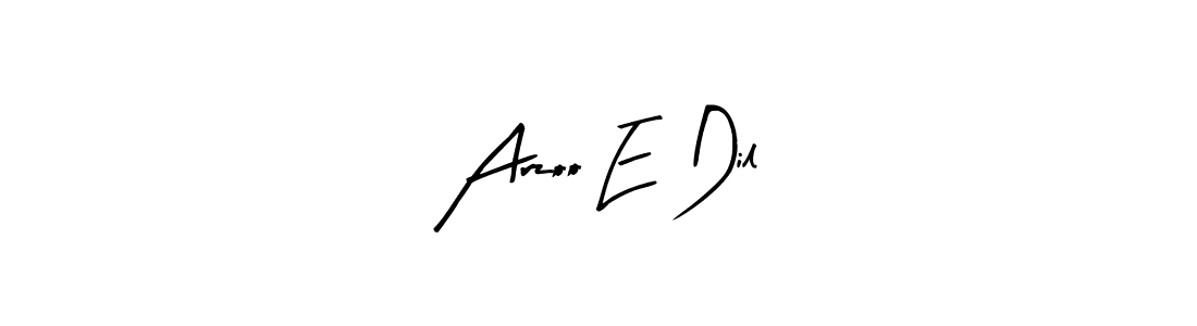 Make a beautiful signature design for name Arzoo E Dil. Use this online signature maker to create a handwritten signature for free. Arzoo E Dil signature style 8 images and pictures png