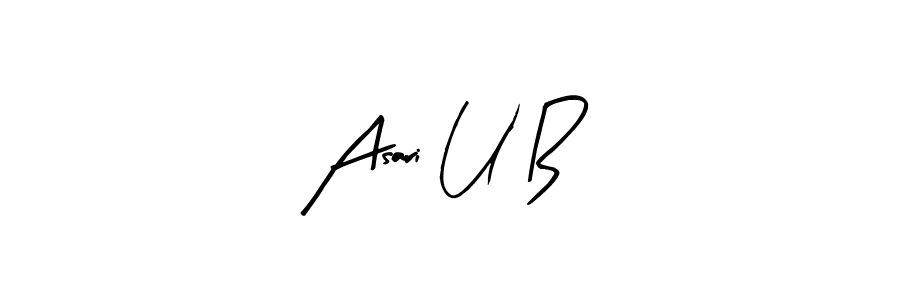 Design your own signature with our free online signature maker. With this signature software, you can create a handwritten (Arty Signature) signature for name Asari U B. Asari U B signature style 8 images and pictures png