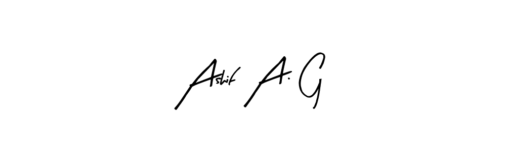 See photos of Ashif A. G official signature by Spectra . Check more albums & portfolios. Read reviews & check more about Arty Signature font. Ashif A. G signature style 8 images and pictures png