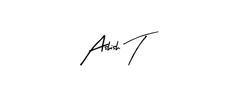 Make a beautiful signature design for name Ashish T. Use this online signature maker to create a handwritten signature for free. Ashish T signature style 8 images and pictures png