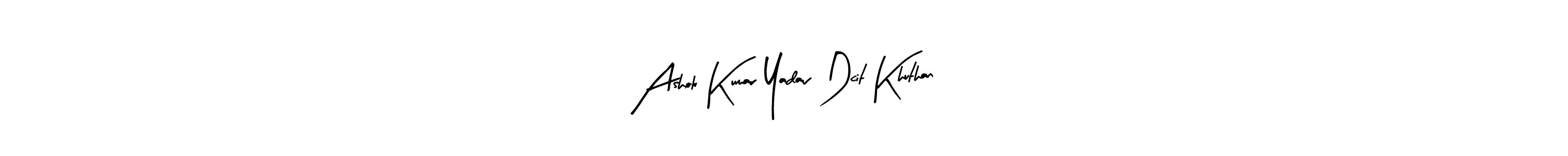 Also You can easily find your signature by using the search form. We will create Ashok Kumar Yadav Dcit Khuthan name handwritten signature images for you free of cost using Arty Signature sign style. Ashok Kumar Yadav Dcit Khuthan signature style 8 images and pictures png