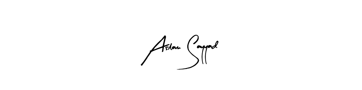 Create a beautiful signature design for name Aslam Sayyad. With this signature (Arty Signature) fonts, you can make a handwritten signature for free. Aslam Sayyad signature style 8 images and pictures png