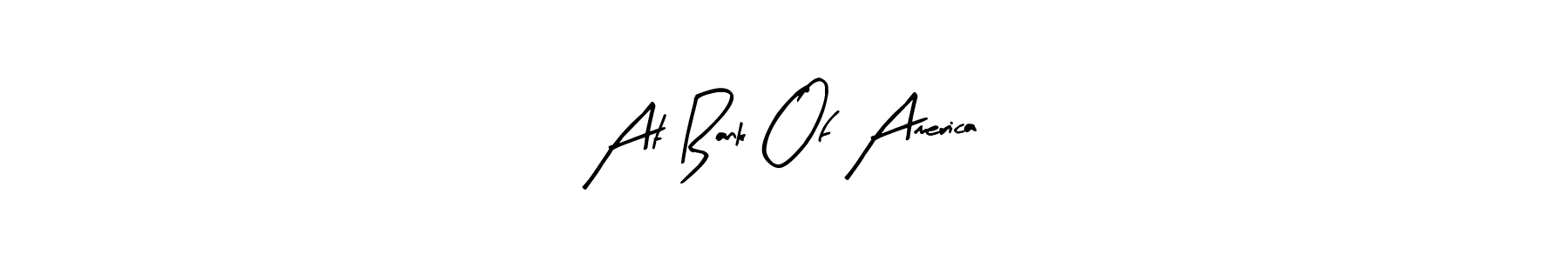 How to make At Bank Of America signature? Arty Signature is a professional autograph style. Create handwritten signature for At Bank Of America name. At Bank Of America signature style 8 images and pictures png