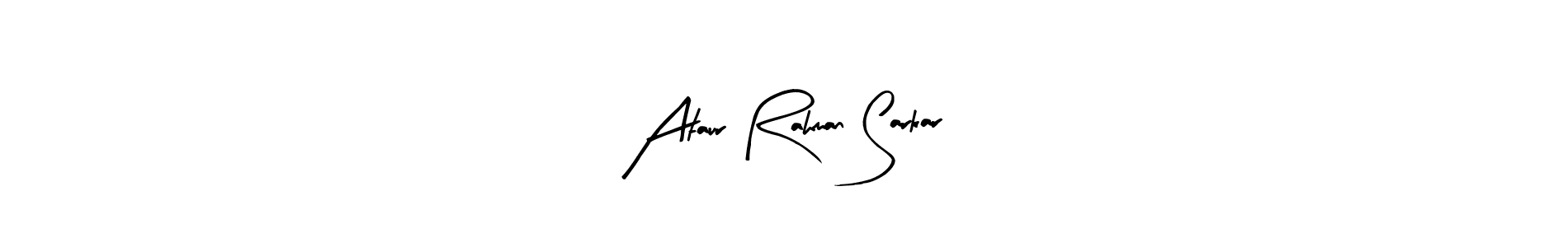This is the best signature style for the Ataur Rahman Sarkar name. Also you like these signature font (Arty Signature). Mix name signature. Ataur Rahman Sarkar signature style 8 images and pictures png