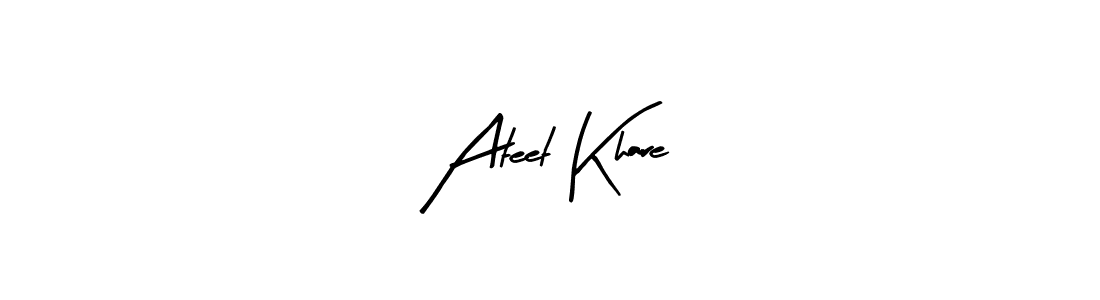 Make a beautiful signature design for name Ateet Khare. With this signature (Arty Signature) style, you can create a handwritten signature for free. Ateet Khare signature style 8 images and pictures png