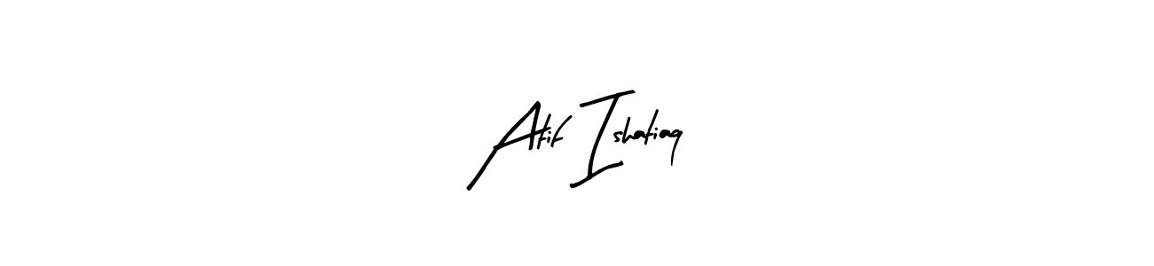 if you are searching for the best signature style for your name Atif Ishatiaq. so please give up your signature search. here we have designed multiple signature styles  using Arty Signature. Atif Ishatiaq signature style 8 images and pictures png