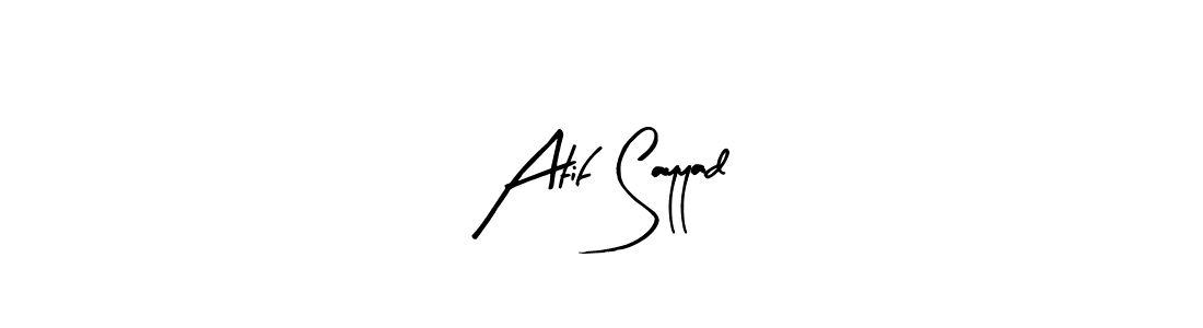 Create a beautiful signature design for name Atif Sayyad. With this signature (Arty Signature) fonts, you can make a handwritten signature for free. Atif Sayyad signature style 8 images and pictures png