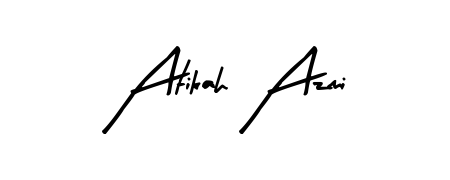 Make a short Atikah Azmi signature style. Manage your documents anywhere anytime using Arty Signature. Create and add eSignatures, submit forms, share and send files easily. Atikah Azmi signature style 8 images and pictures png