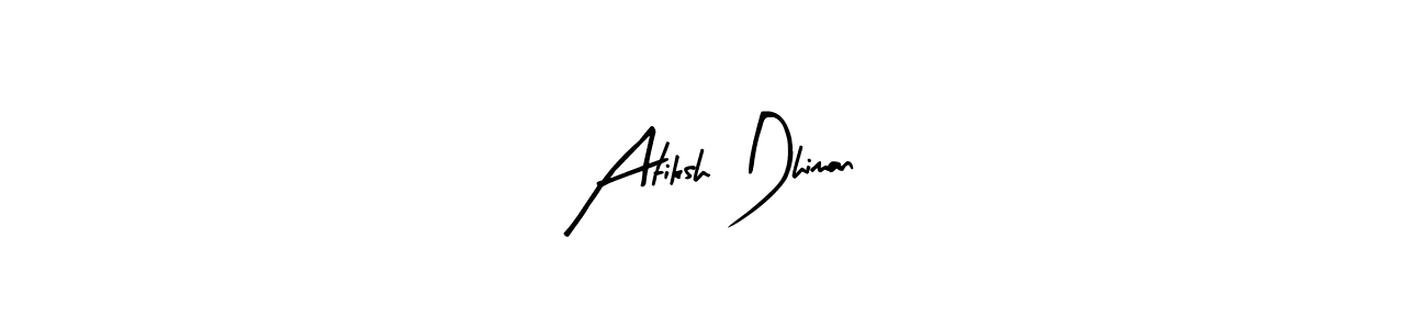 It looks lik you need a new signature style for name Atiksh Dhiman. Design unique handwritten (Arty Signature) signature with our free signature maker in just a few clicks. Atiksh Dhiman signature style 8 images and pictures png