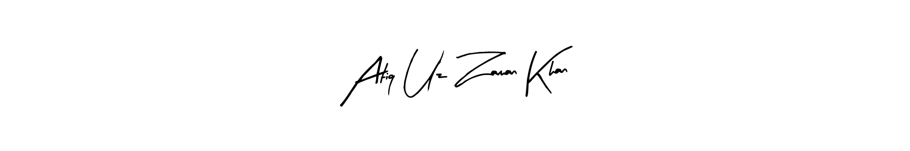 Atiq Uz Zaman Khan stylish signature style. Best Handwritten Sign (Arty Signature) for my name. Handwritten Signature Collection Ideas for my name Atiq Uz Zaman Khan. Atiq Uz Zaman Khan signature style 8 images and pictures png