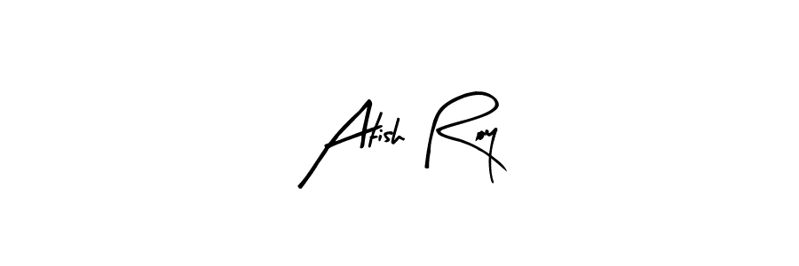 Use a signature maker to create a handwritten signature online. With this signature software, you can design (Arty Signature) your own signature for name Atish Roy. Atish Roy signature style 8 images and pictures png