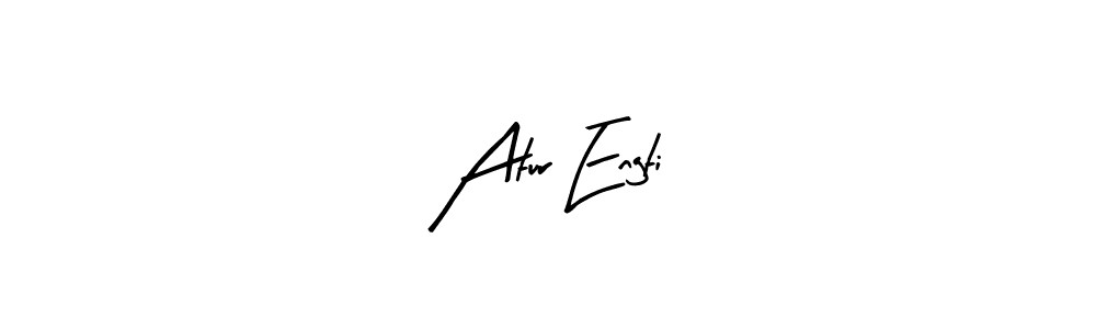 How to make Atur Engti signature? Arty Signature is a professional autograph style. Create handwritten signature for Atur Engti name. Atur Engti signature style 8 images and pictures png