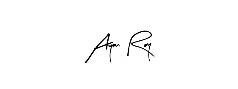 How to make Ayan Roy signature? Arty Signature is a professional autograph style. Create handwritten signature for Ayan Roy name. Ayan Roy signature style 8 images and pictures png