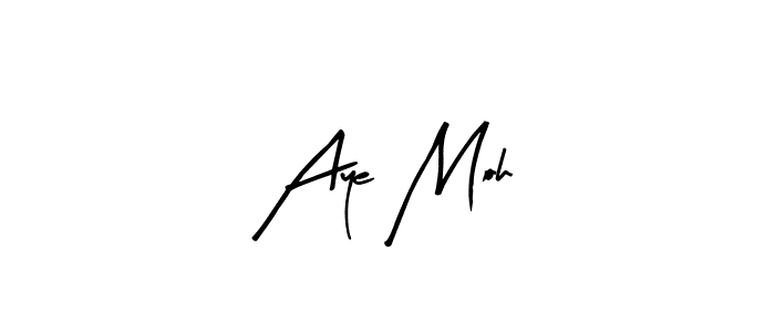 Also we have Aye Moh name is the best signature style. Create professional handwritten signature collection using Arty Signature autograph style. Aye Moh signature style 8 images and pictures png