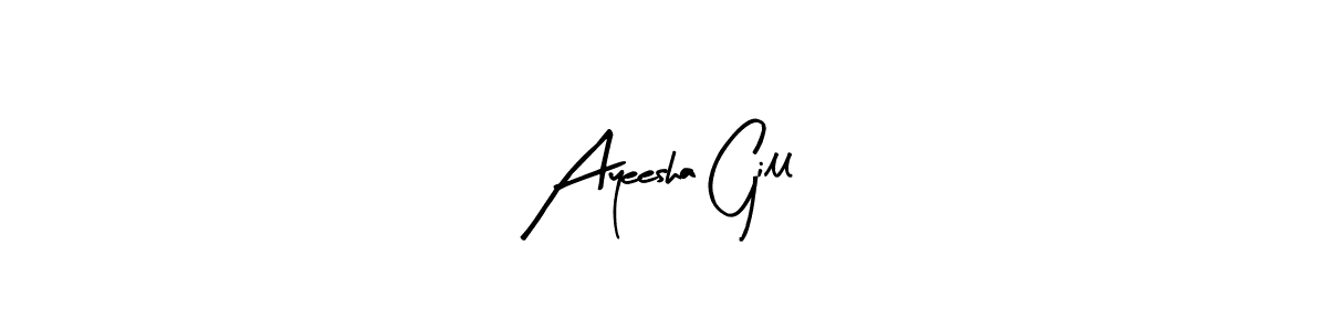 Create a beautiful signature design for name Ayeesha Gill. With this signature (Arty Signature) fonts, you can make a handwritten signature for free. Ayeesha Gill signature style 8 images and pictures png