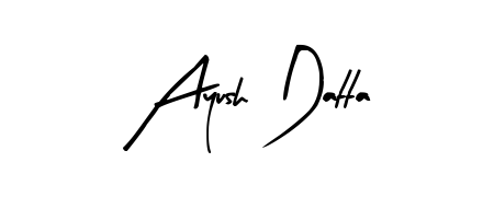 Ayush Datta stylish signature style. Best Handwritten Sign (Arty Signature) for my name. Handwritten Signature Collection Ideas for my name Ayush Datta. Ayush Datta signature style 8 images and pictures png