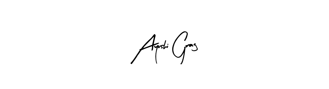 Use a signature maker to create a handwritten signature online. With this signature software, you can design (Arty Signature) your own signature for name Ayushi Grag. Ayushi Grag signature style 8 images and pictures png