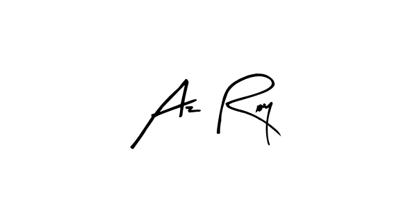 How to make Az Roy name signature. Use Arty Signature style for creating short signs online. This is the latest handwritten sign. Az Roy signature style 8 images and pictures png