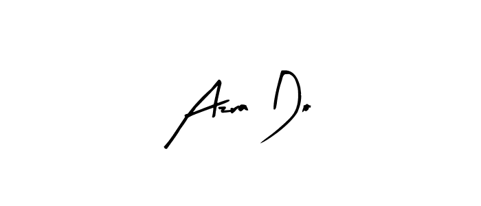 The best way (Arty Signature) to make a short signature is to pick only two or three words in your name. The name Azra Do include a total of six letters. For converting this name. Azra Do signature style 8 images and pictures png