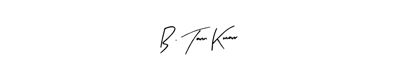 Here are the top 10 professional signature styles for the name B . Tarun Kumarr. These are the best autograph styles you can use for your name. B . Tarun Kumarr signature style 8 images and pictures png