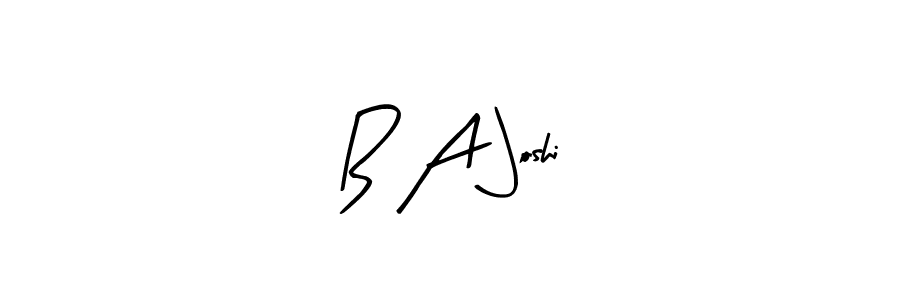 You can use this online signature creator to create a handwritten signature for the name B A Joshi. This is the best online autograph maker. B A Joshi signature style 8 images and pictures png