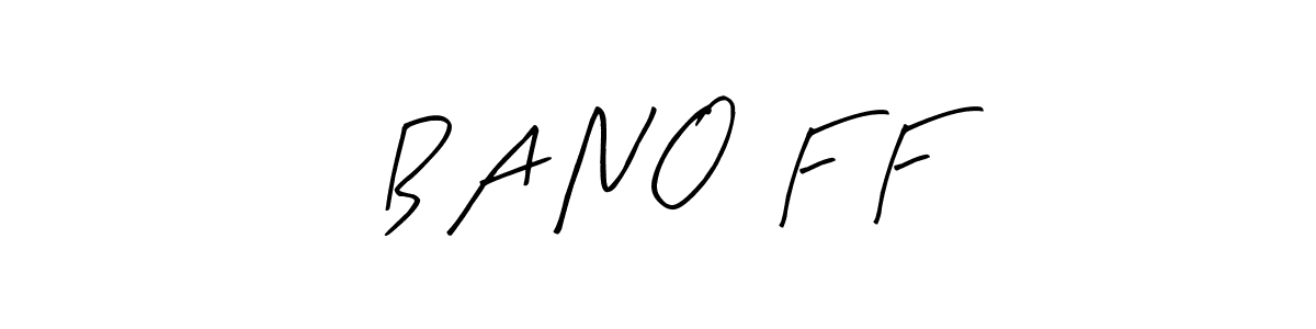 It looks lik you need a new signature style for name B A N O  F F. Design unique handwritten (Arty Signature) signature with our free signature maker in just a few clicks. B A N O  F F signature style 8 images and pictures png