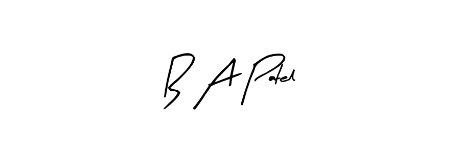 Use a signature maker to create a handwritten signature online. With this signature software, you can design (Arty Signature) your own signature for name B A Patel. B A Patel signature style 8 images and pictures png