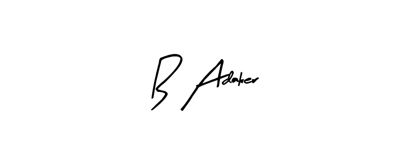 Make a beautiful signature design for name B Adaker. Use this online signature maker to create a handwritten signature for free. B Adaker signature style 8 images and pictures png