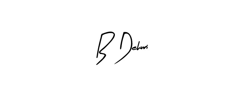 How to make B Dehuri signature? Arty Signature is a professional autograph style. Create handwritten signature for B Dehuri name. B Dehuri signature style 8 images and pictures png