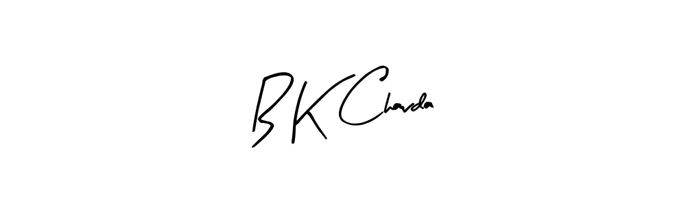 Create a beautiful signature design for name B K Chavda. With this signature (Arty Signature) fonts, you can make a handwritten signature for free. B K Chavda signature style 8 images and pictures png