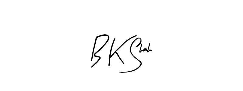 How to make B K Shah signature? Arty Signature is a professional autograph style. Create handwritten signature for B K Shah name. B K Shah signature style 8 images and pictures png