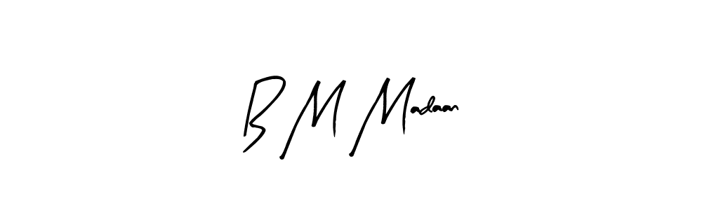 Create a beautiful signature design for name B M Madaan. With this signature (Arty Signature) fonts, you can make a handwritten signature for free. B M Madaan signature style 8 images and pictures png